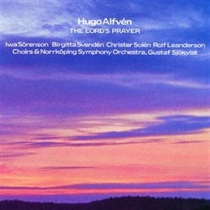 Alfvén Hugo - The Lord's Prayer in der Gruppe CD / Klassiskt bei Bengans Skivbutik AB (643159)