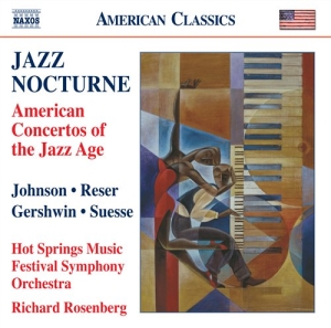 Various Composers - Jazz Nocturne - American Concertos in der Gruppe Externt_Lager / Naxoslager bei Bengans Skivbutik AB (643303)