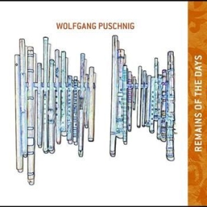 Puschnig Wolfgang - Remains Of The Days in der Gruppe CD bei Bengans Skivbutik AB (643373)