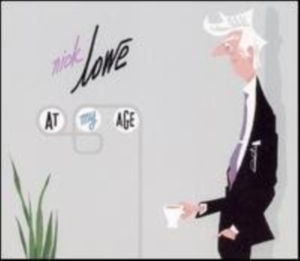 Lowe Nick - At My Age in der Gruppe CD / Pop-Rock bei Bengans Skivbutik AB (643771)