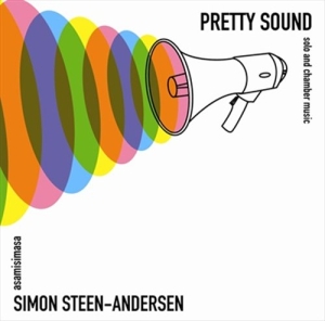 Simon Steen-Andersen - Pretty Sound - Solo & Chamber Music in der Gruppe CD bei Bengans Skivbutik AB (644246)