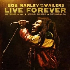 Marley Bob & The Wailers - Live Forever - Deluxe Edition in der Gruppe CD bei Bengans Skivbutik AB (644573)