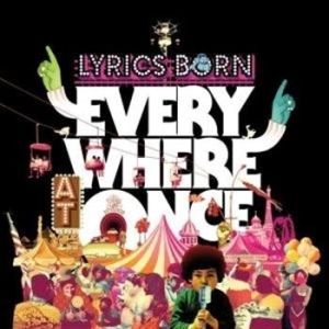 Lyrics Born - Everywhere At Once in der Gruppe CD / CD RnB-Hiphop-Soul bei Bengans Skivbutik AB (644629)