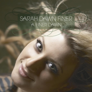 Sarah Dawn Finer - A Finer Dawn in der Gruppe CD / Pop-Rock bei Bengans Skivbutik AB (645075)