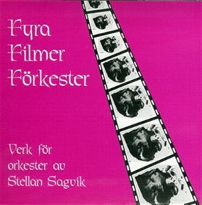 Sagvik Stellan - Fyra Filmer Förkester in der Gruppe Externt_Lager / Naxoslager bei Bengans Skivbutik AB (645170)