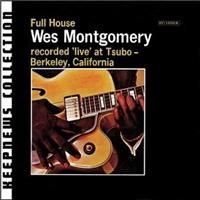 Wes Montgomery - Full House - Keepnew in der Gruppe CD bei Bengans Skivbutik AB (645185)