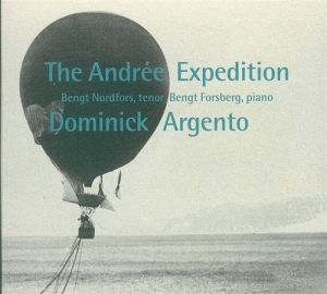 Dominick Argento - The Andrée Expedition in der Gruppe Externt_Lager / Naxoslager bei Bengans Skivbutik AB (645221)