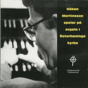 Martinsson Håkan - The Organ Of Österhaninge in der Gruppe Externt_Lager / Naxoslager bei Bengans Skivbutik AB (645237)