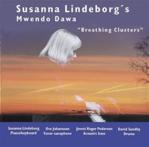 Susanna Lindeborgs Mwendo Dawa - Breathing Clusters in der Gruppe Externt_Lager / Naxoslager bei Bengans Skivbutik AB (645254)