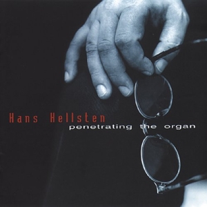 Hellsten Hans - Penetrating The Organ in der Gruppe Externt_Lager / Naxoslager bei Bengans Skivbutik AB (645257)