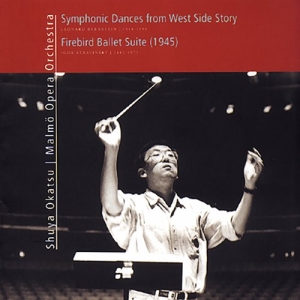 Okatsu Shuya / Malmö Opera Orchest - Firebird / West Side Story in der Gruppe Externt_Lager / Naxoslager bei Bengans Skivbutik AB (645275)