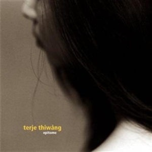 Thiwång Terje - Epitome in der Gruppe CD bei Bengans Skivbutik AB (645331)
