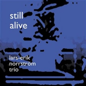 Norrström Trio Lars-Erik - Still Alive in der Gruppe CD bei Bengans Skivbutik AB (645355)