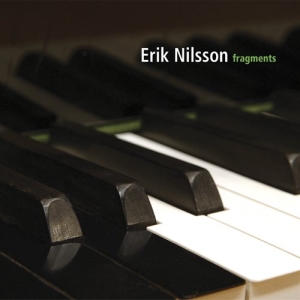 Nilsson Erik - Fragments in der Gruppe CD bei Bengans Skivbutik AB (645391)