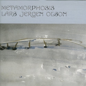 Olson Lars Jergen - Metamorphosis in der Gruppe Externt_Lager / Naxoslager bei Bengans Skivbutik AB (645447)