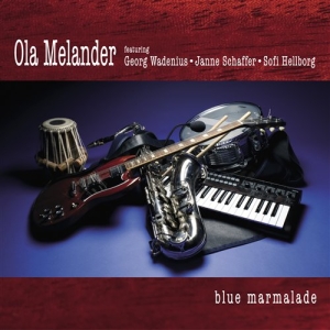 Melander Ola - Blue Marmalade in der Gruppe cdonuppdat / CDON Jazz klassiskt NX bei Bengans Skivbutik AB (645464)