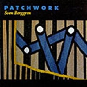 Berggren Sven - Patchwork in der Gruppe CD bei Bengans Skivbutik AB (645470)