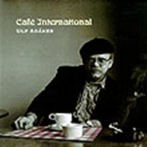 Adåker Ulf - Café International in der Gruppe CD bei Bengans Skivbutik AB (645472)