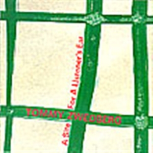 Zwedberg Tommy - A Site For A Listeners Ear in der Gruppe CD bei Bengans Skivbutik AB (645474)