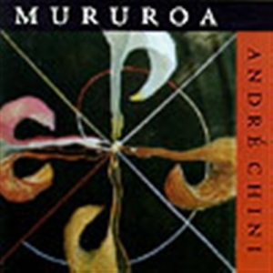 Chini André - Mururoa in der Gruppe Externt_Lager / Naxoslager bei Bengans Skivbutik AB (645475)
