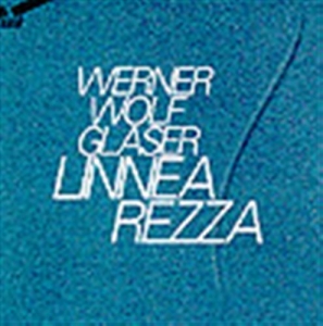 Glaser Werner Wolf - Linnea Rezza in der Gruppe CD bei Bengans Skivbutik AB (645518)