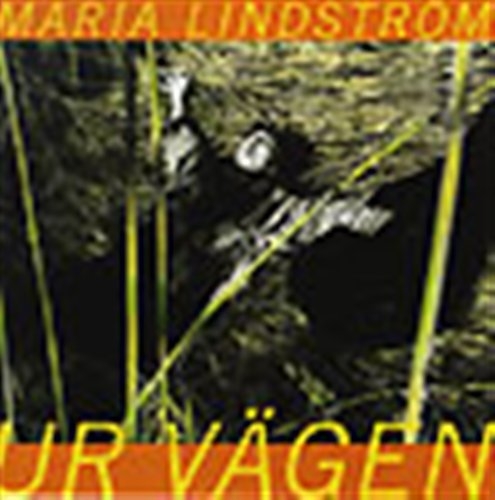 Lindstöm Maria - Ur Vägen in der Gruppe CD bei Bengans Skivbutik AB (645547)