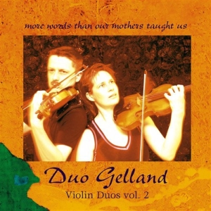 Duo Gelland - Violin Duos Vol 2 in der Gruppe Externt_Lager / Naxoslager bei Bengans Skivbutik AB (645567)