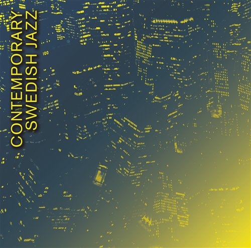 Blandade Artister - Contemporary Swedish Jazz in der Gruppe CD / Jazz bei Bengans Skivbutik AB (645702)