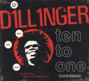 Dillinger - Ten To One in der Gruppe CD / Reggae bei Bengans Skivbutik AB (645744)