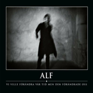 Alf - Vi Ville Förändra Vår Tid Men Den.. in der Gruppe CD / Pop-Rock bei Bengans Skivbutik AB (645758)