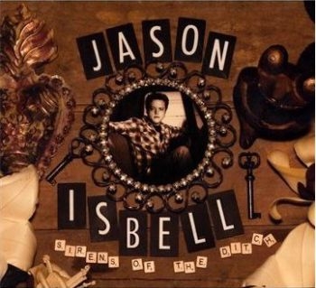 Isbell Jason - Sirens Of The Ditch in der Gruppe CD / Bestseller bei Bengans Skivbutik AB (647142)