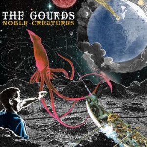 Gourds - Noble Creatures in der Gruppe UNSERE TIPPS / Klassiska lablar / YepRoc / CD bei Bengans Skivbutik AB (647406)