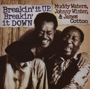Waters Muddy Johnny Winter & James Cotton - Breakin' It Up, Breakin' It Down in der Gruppe Övrigt /  bei Bengans Skivbutik AB (648331)