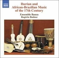 Banza Ensemble - Iberian Music Of The 17Th Cent in der Gruppe CD / Klassiskt bei Bengans Skivbutik AB (648620)
