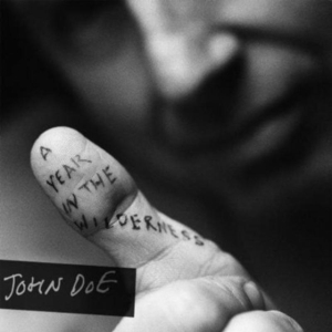 John Doe - A Year In The Wilderness in der Gruppe UNSERE TIPPS / Klassiska lablar / YepRoc / CD bei Bengans Skivbutik AB (649050)