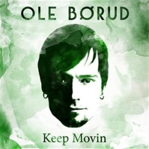 Ole Börud - Keep Movin in der Gruppe Externt_Lager / Naxoslager bei Bengans Skivbutik AB (650337)