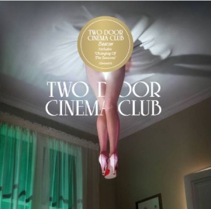 Two Door Cinema Club - Beacon - Changing Of The Season Edi in der Gruppe CD / Rock bei Bengans Skivbutik AB (650416)