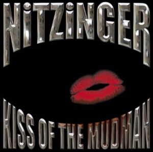 Nitzinger - Kiss Of The Mudman in der Gruppe CD / Pop-Rock bei Bengans Skivbutik AB (650630)