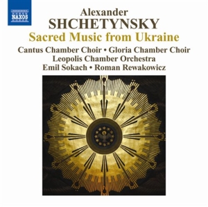 Shchetynsky - Choral Works in der Gruppe Externt_Lager / Naxoslager bei Bengans Skivbutik AB (650820)