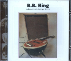 King B.B. - Indianola Mississippi Seeds in der Gruppe CD / Jazz bei Bengans Skivbutik AB (651337)