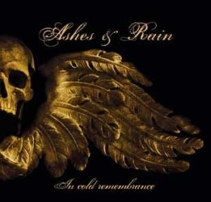Ashes And Rain - In Cold Remembrance in der Gruppe CD bei Bengans Skivbutik AB (651559)