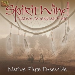 Native American Flute Ensemble - Spirit Wind in der Gruppe CD bei Bengans Skivbutik AB (651981)