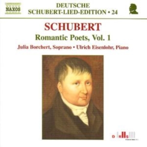 Schubert: Borchert / Eisenlohr - Romantic Poets Vol.1 in der Gruppe Externt_Lager / Naxoslager bei Bengans Skivbutik AB (652100)