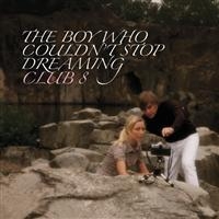 Club 8 - Boy Who Couldn't Stop Dreaming in der Gruppe CD bei Bengans Skivbutik AB (652468)