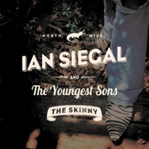 Siegal Ian - Youngest Sonsthe Real Skinny in der Gruppe CD / Blues,Jazz bei Bengans Skivbutik AB (653702)