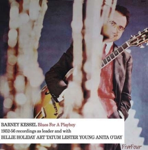 Kessel Barney - Blues For A Playboy in der Gruppe CD / Jazz/Blues bei Bengans Skivbutik AB (653886)