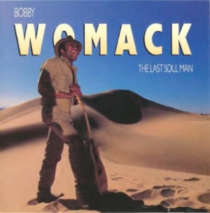 Bobby Womack - Last Soul Man in der Gruppe CD bei Bengans Skivbutik AB (653913)