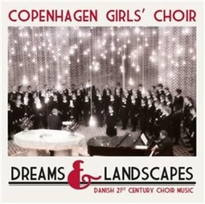 Sankt Annæ Pigekor / Copenhagen Gir - Dreams & Landscapes in der Gruppe CD bei Bengans Skivbutik AB (654279)