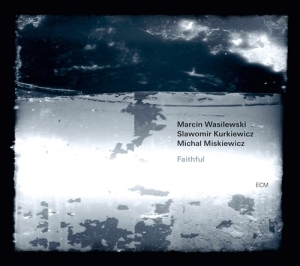 Marcin Wasilewski Trio Slawomir Kur - Faithful in der Gruppe CD bei Bengans Skivbutik AB (654282)