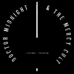 Doctor Midnight & The Mercy Cult - I Declare : Treason in der Gruppe CD / Pop-Rock bei Bengans Skivbutik AB (654418)